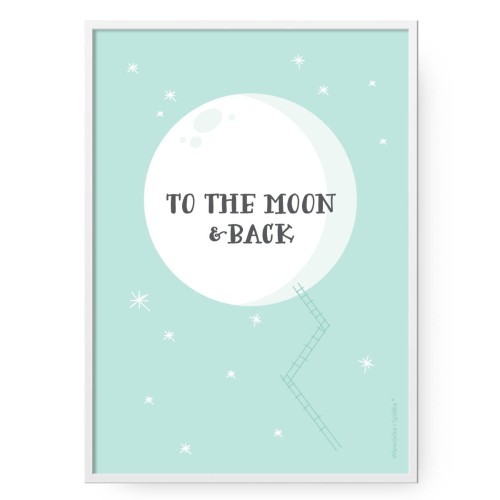 grafika-mietowy-plakat-do-pokoju-typograficzny-z-sentencja-napisem-to-the-moon-and-back-ksiezyc-Wiewiorka-i-Spolka-minty-moon-poster-Squirrel-Company